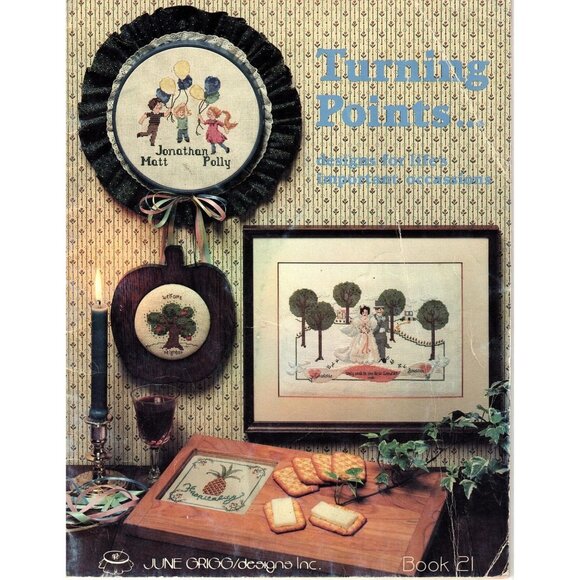 June Grigg Designs Inc Other - Turning Points Cross Stitch Designs for Lifes Important Occasions 1983 Pattern